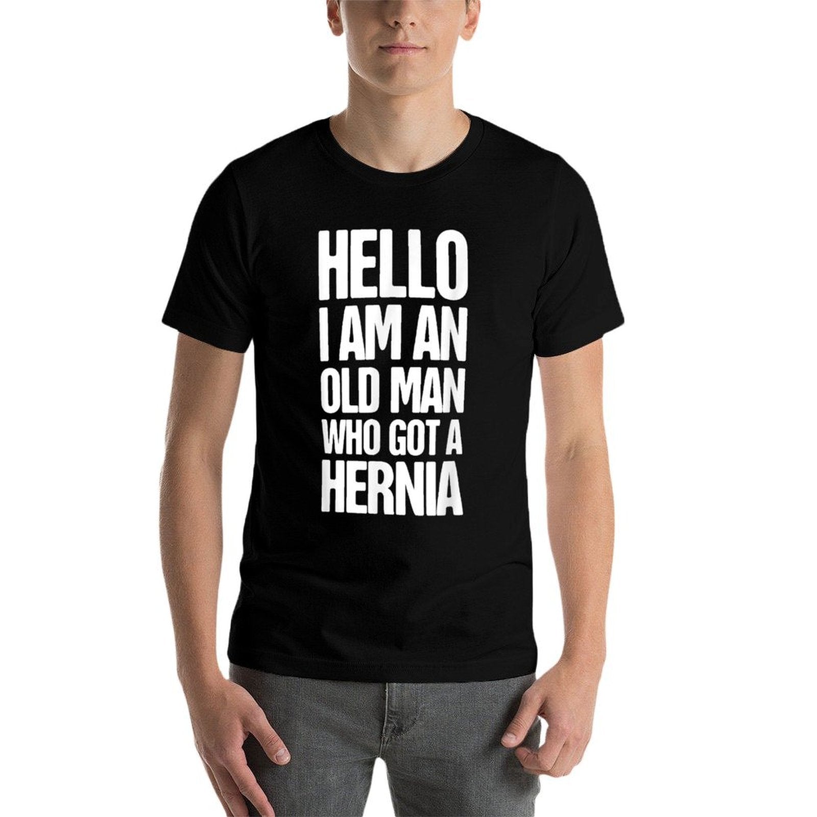 Hello  Funny Hernia Surgery Present - Hernia  Easy-care T-Shirt