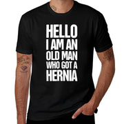 Hello  Funny Hernia Surgery Present - Hernia  Easy-care T-Shirt