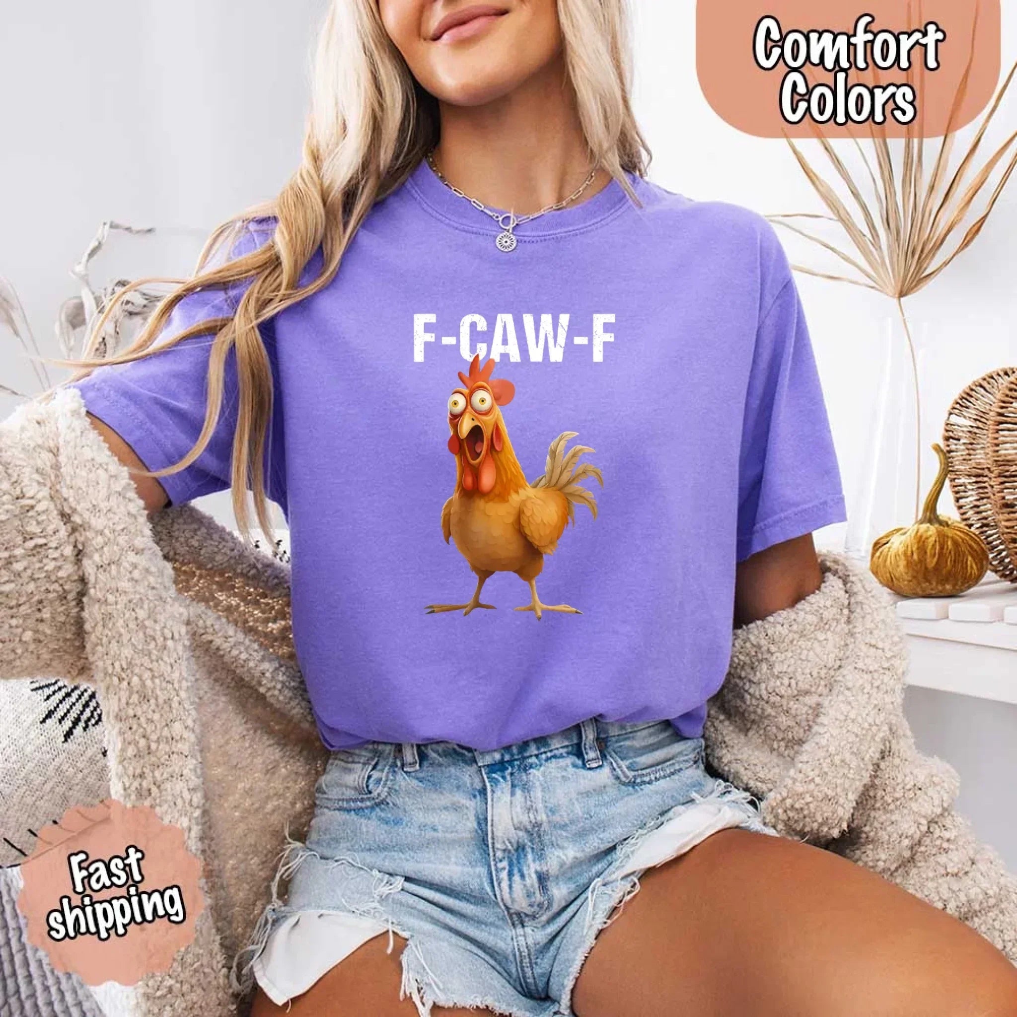 Funny F-Caw-F Rooster Comfort Colors T-shirt