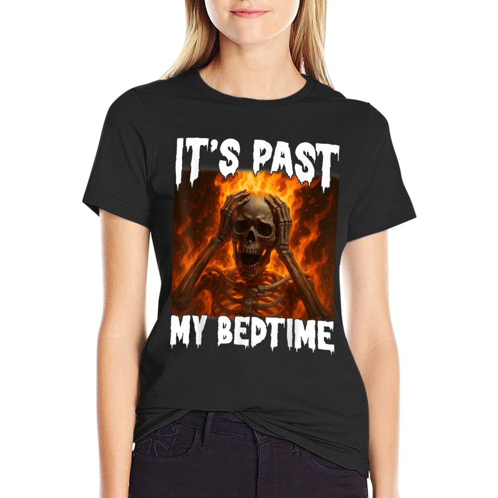 Funny Skeleton Meme Flames Its Past My Bedtime Ironic Tired  Versatile T-Shirt