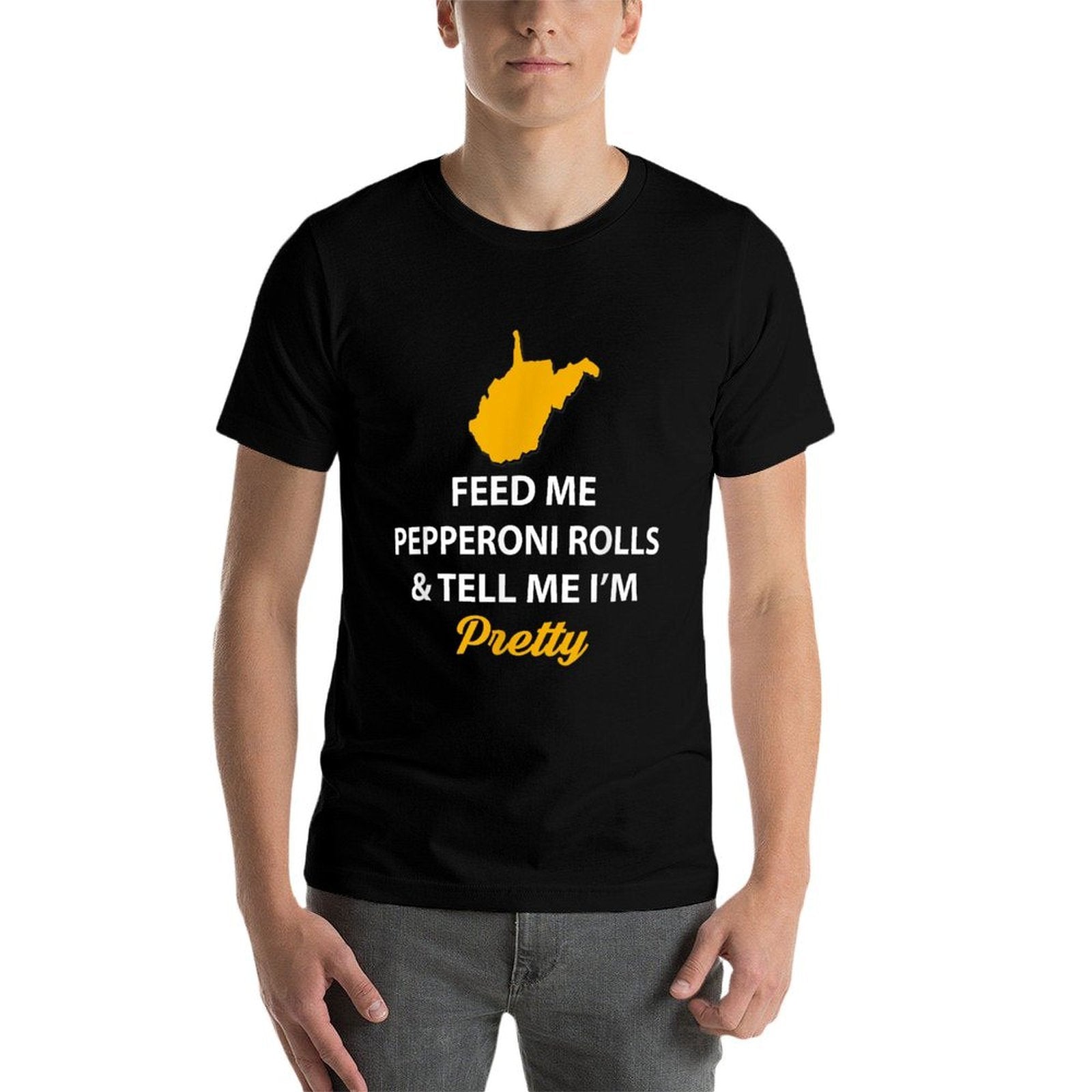Funny West Virginia Feed Me Pepperoni Rolls Pretty  Classic T-Shirt
