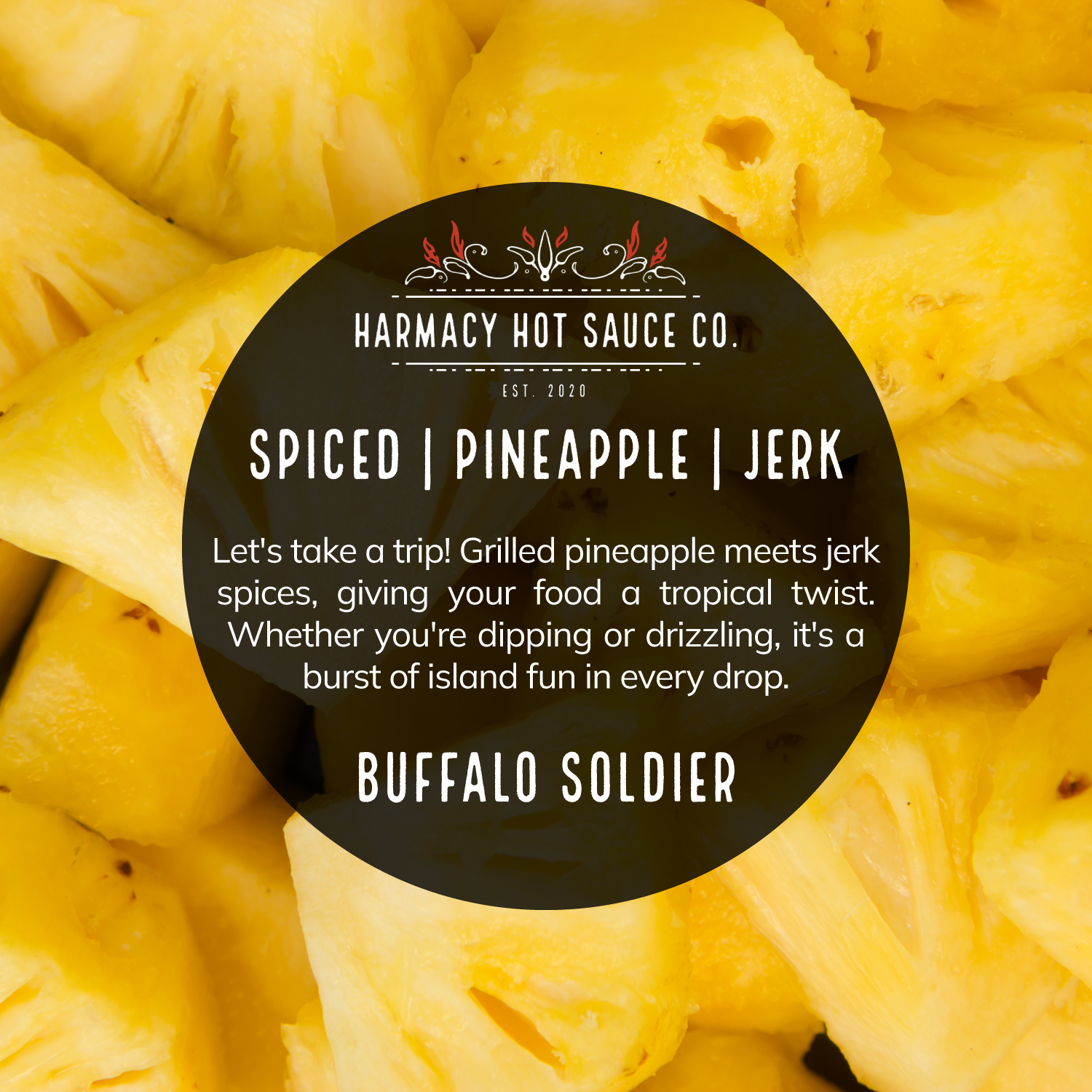 Buffalo Soldier - Pineapple Jerk (9oz)
