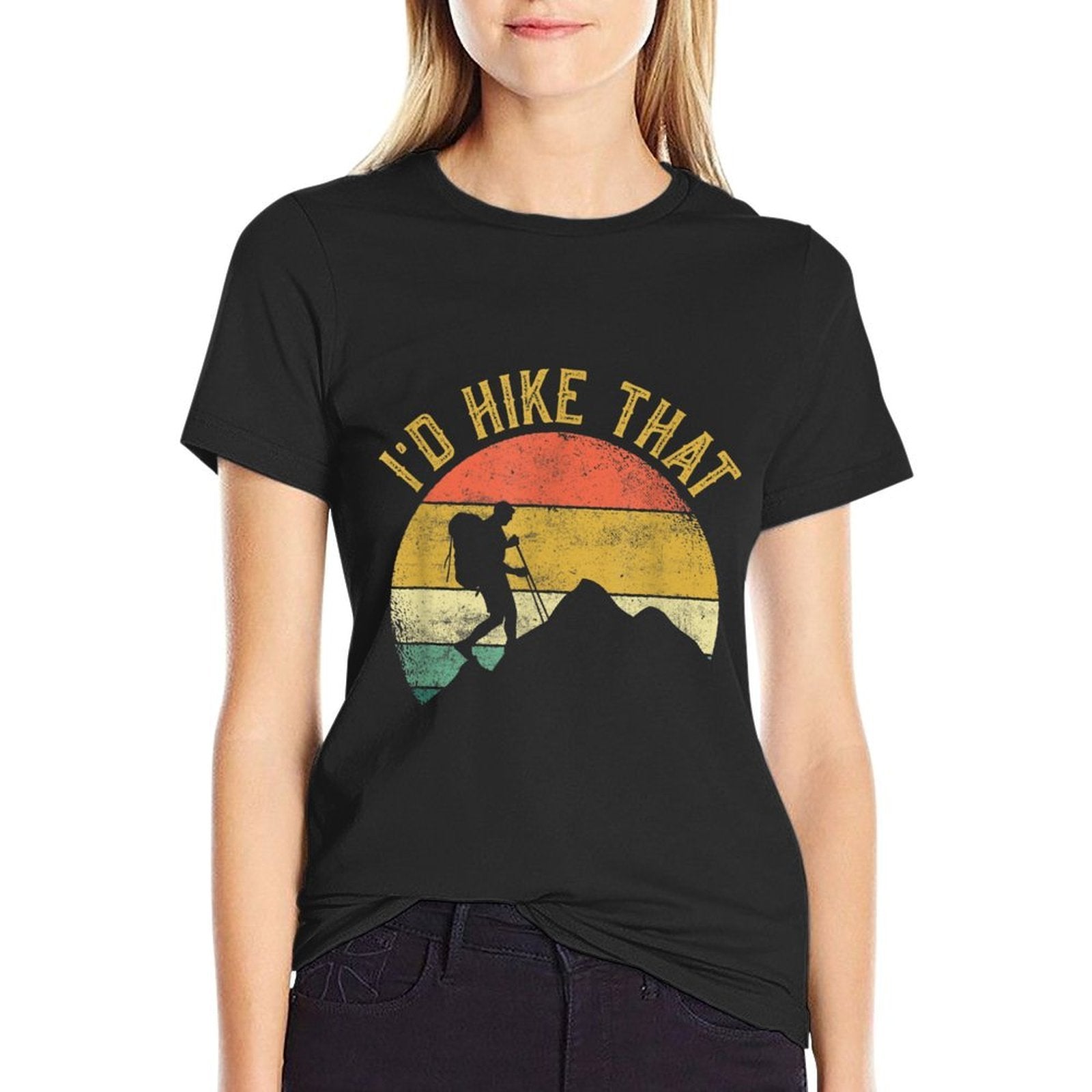 Id Hike That Mountains Hiking Hiker  Cotton T-Shirt