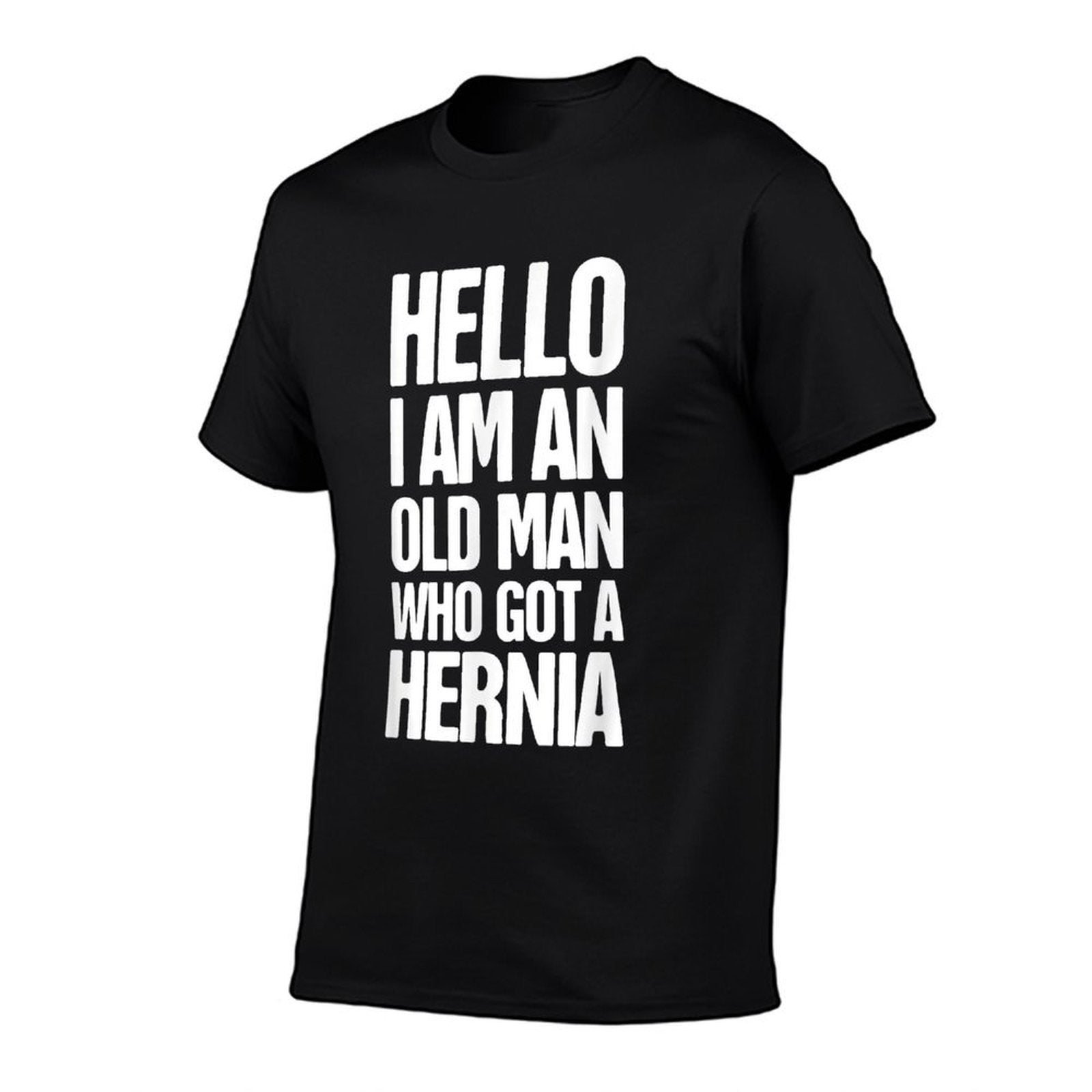 Hello  Funny Hernia Surgery Present - Hernia  Easy-care T-Shirt