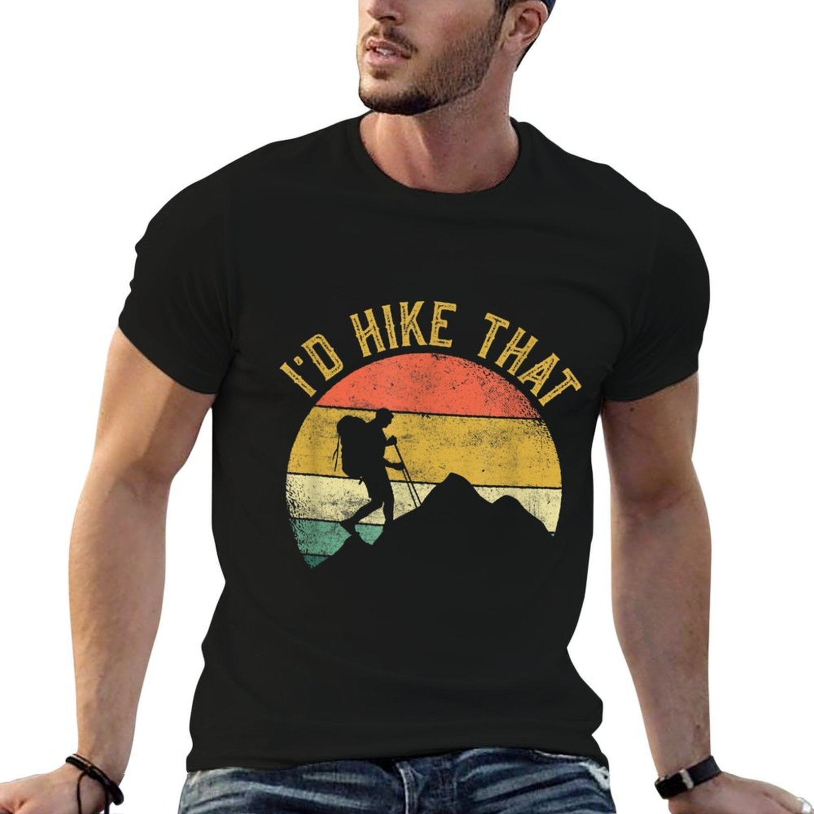 Id Hike That Mountains Hiking Hiker  Cotton T-Shirt
